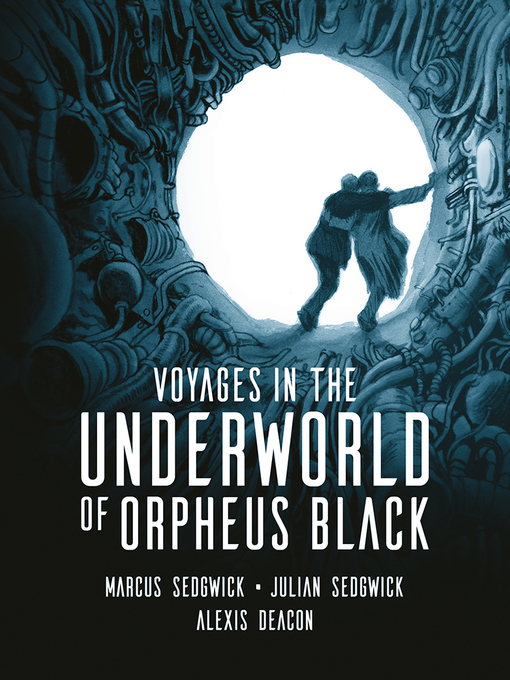 Title details for Voyages in the Underworld of Orpheus Black by Marcus Sedgwick - Available